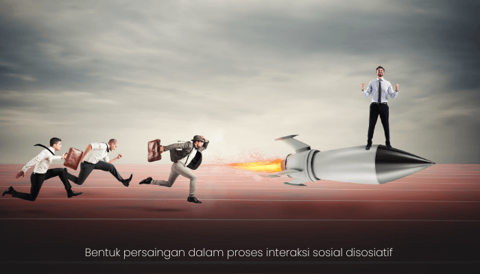 bentuk persaingan dalam proses interaksi sosial disosiatif (1)