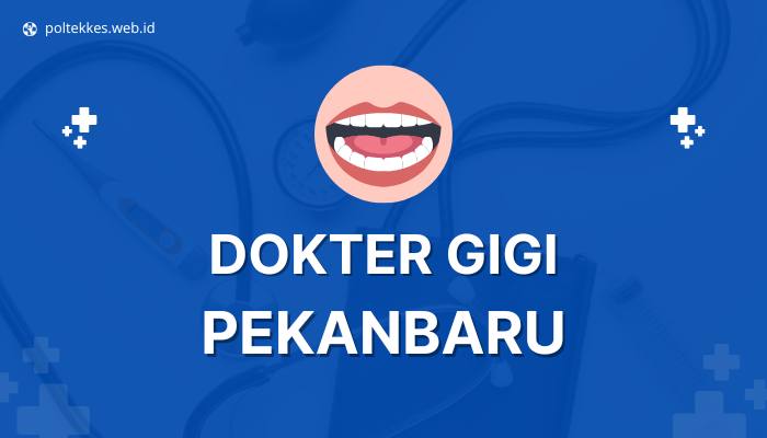 dokter gigi pekanbaru