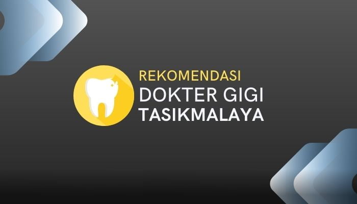 dokter gigi tasikmalaya