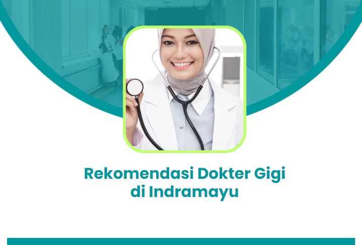 dokter gigi indramayu