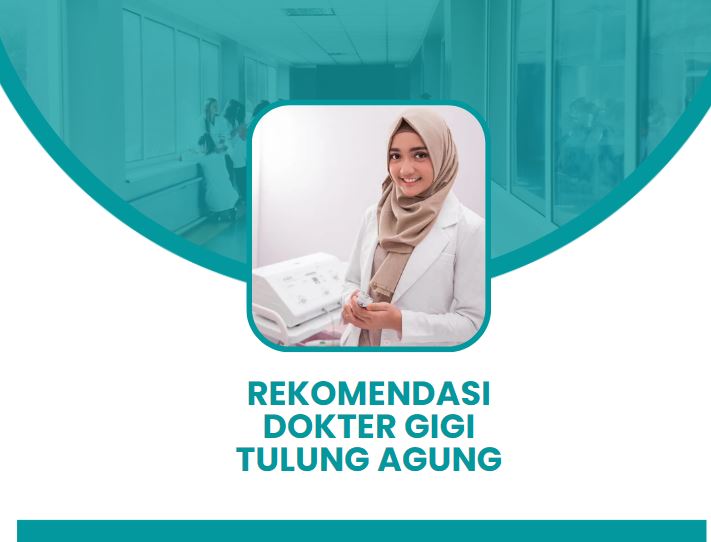 dokter gigi tulung agung