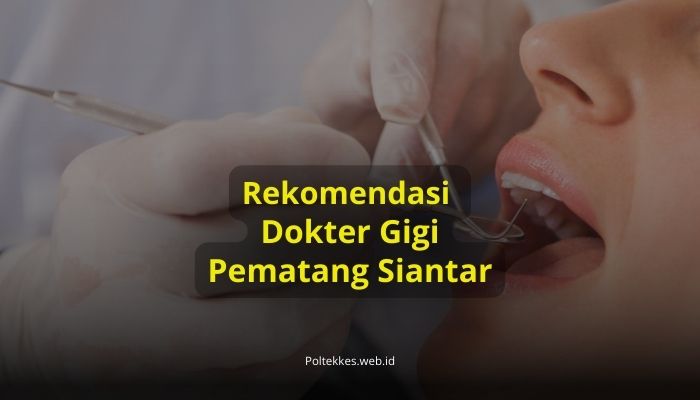 dokter gigi di pematang siantar