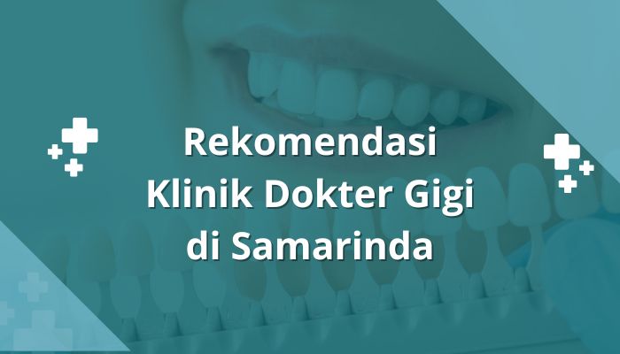 klinik dokter gigi di samarinda