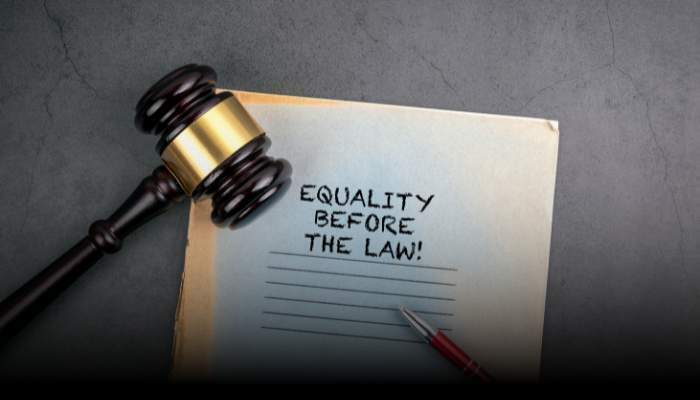 Equality Before The Law Mengandung Makna