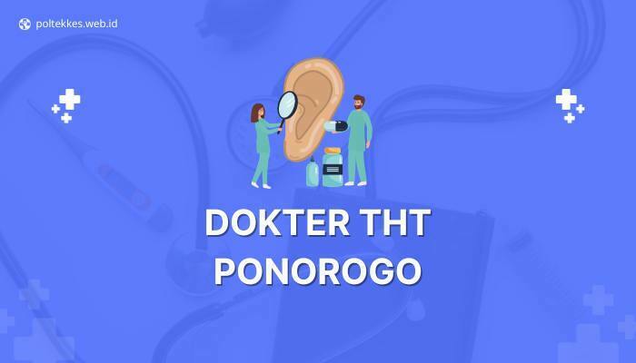 dokter tht ponorogo