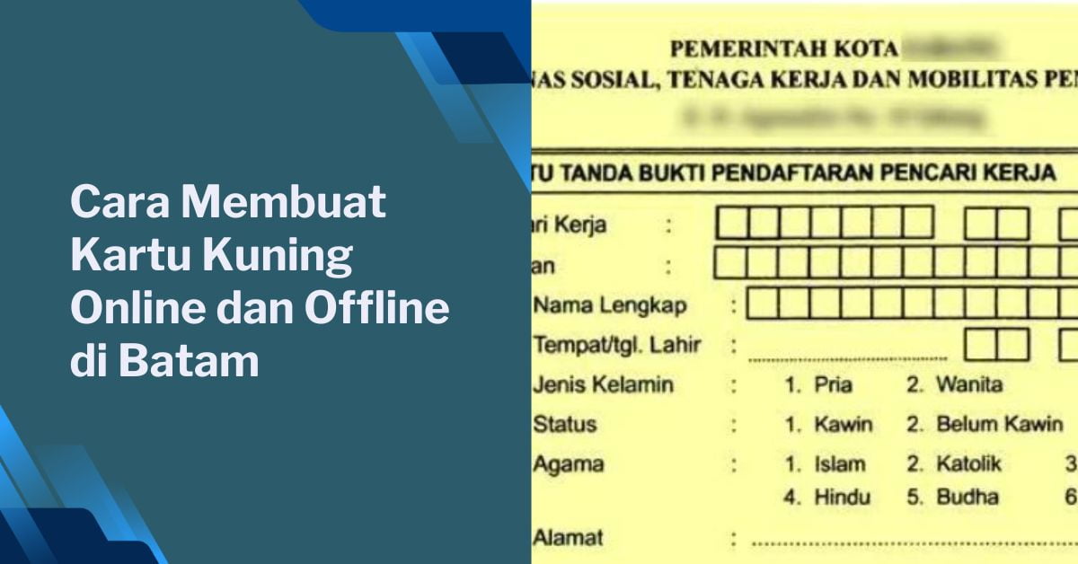 Cara Membuat Kartu Kuning Online dan Offline di Batam