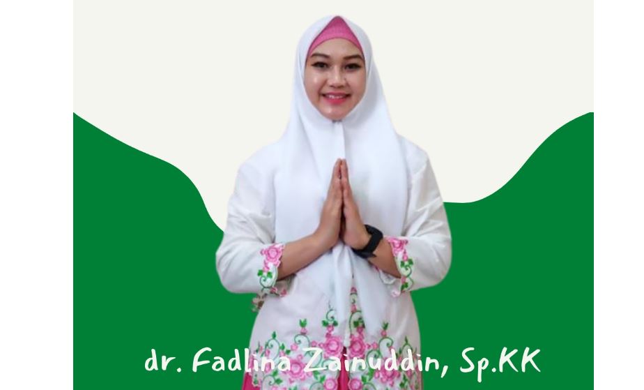 dr. Fadlina Zainuddin,M.kes, Sp.KK