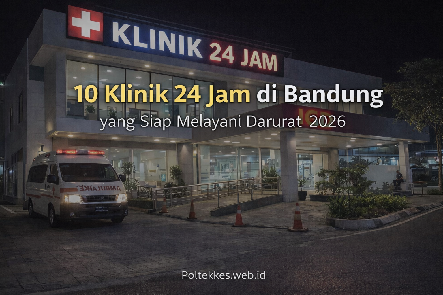 klinik 24 jam di bandung dengan layanan medis darurat