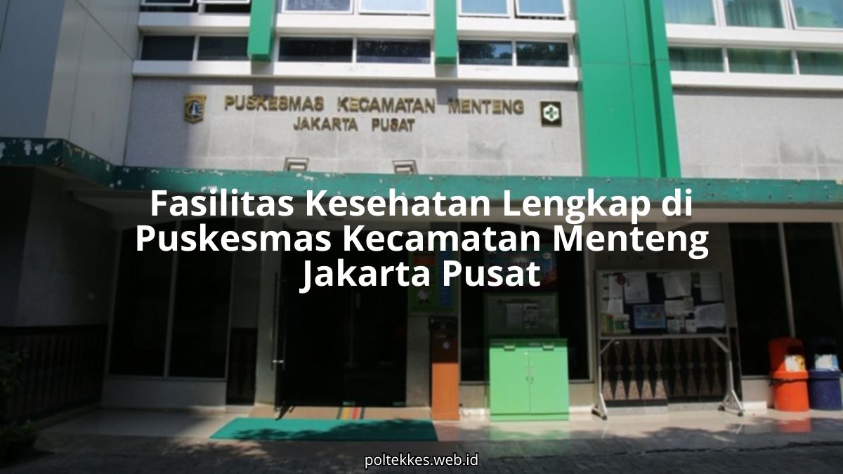 Gedung Puskesmas Kecamatan Menteng yang menyediakan fasilitas kesehatan tingkat pertama bagi warga Jakarta Pusat.